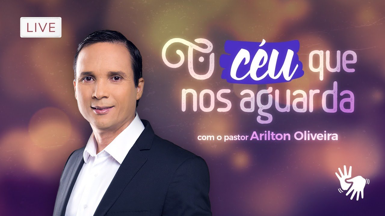 🔴 CULTO | ADORAÇÃO ESPECIAL – O Céu que nos aguarda com o Pr. Arilton Oliveira