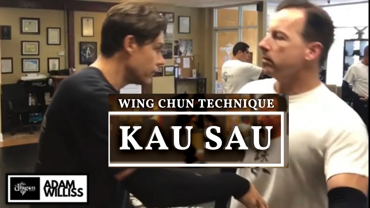 Kau Sau - Wing Chun Technique