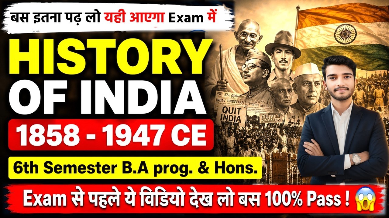 BA Program Sem 6 History of India 1858-1947 Important Questions with Answers| One Shot by beeraj M+