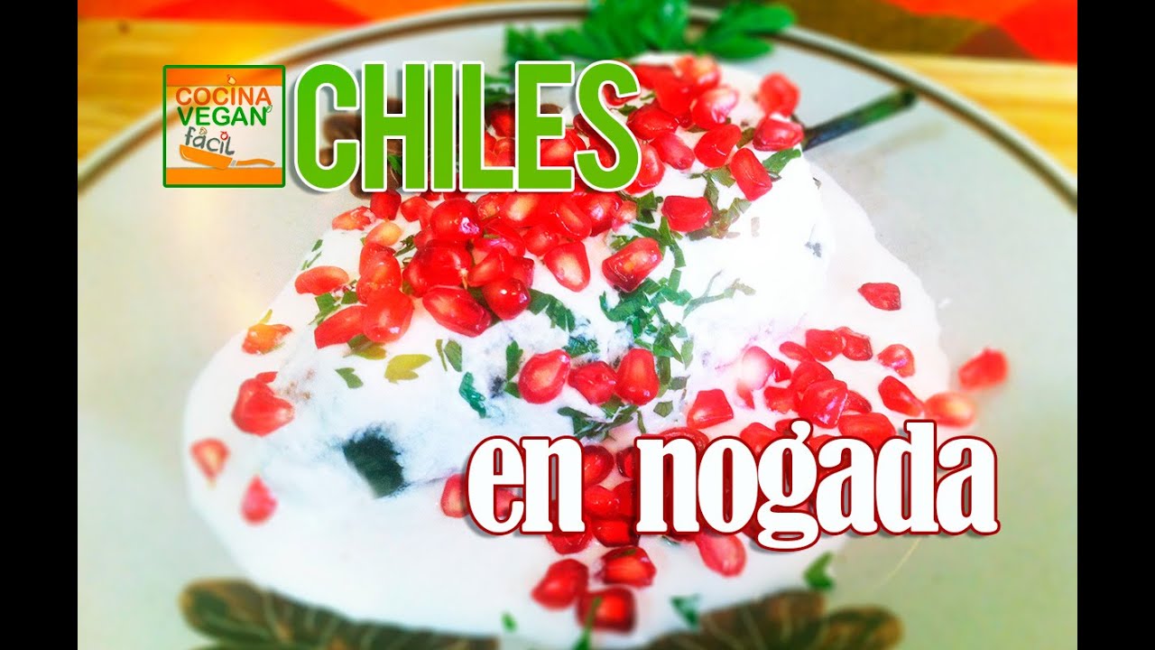 Chiles en nogada - Cocina Vegan Fácil