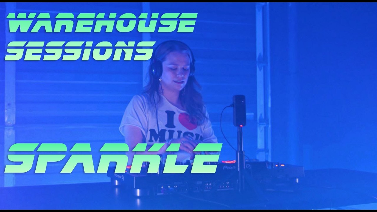 SPARKLE | WAREHOUSE SESSIONS