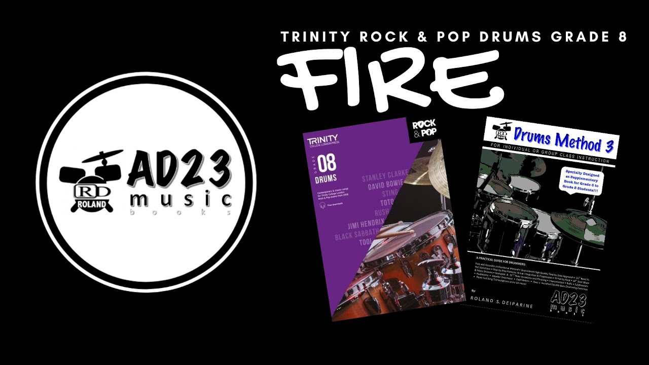 FIRE | Trinity Rock & Pop Drums Grade 8
