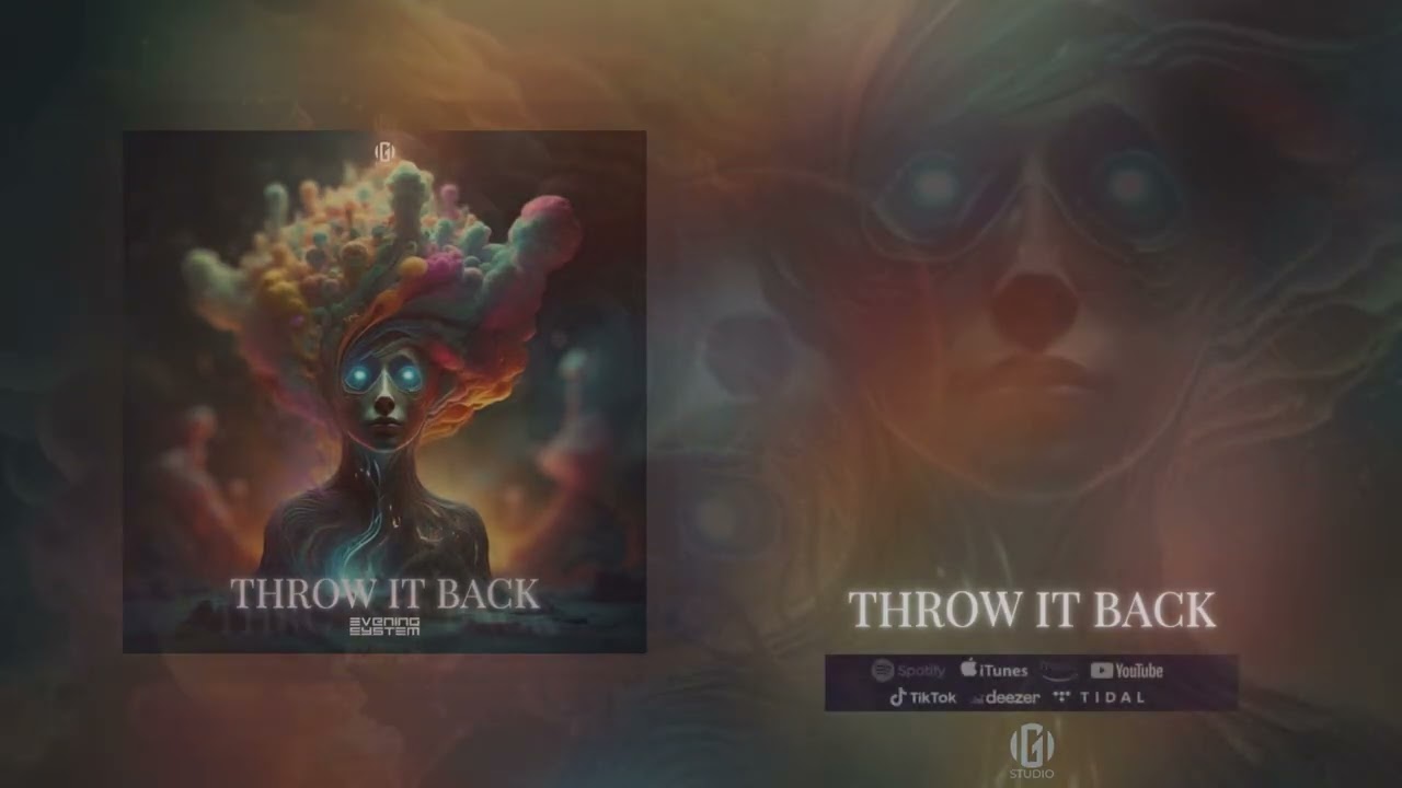 Throw It Back - Evening System (Original Mix)