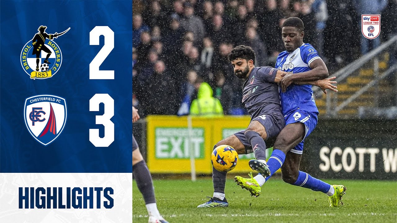 Highlights | Bristol Rovers 2-3 Chesterfield