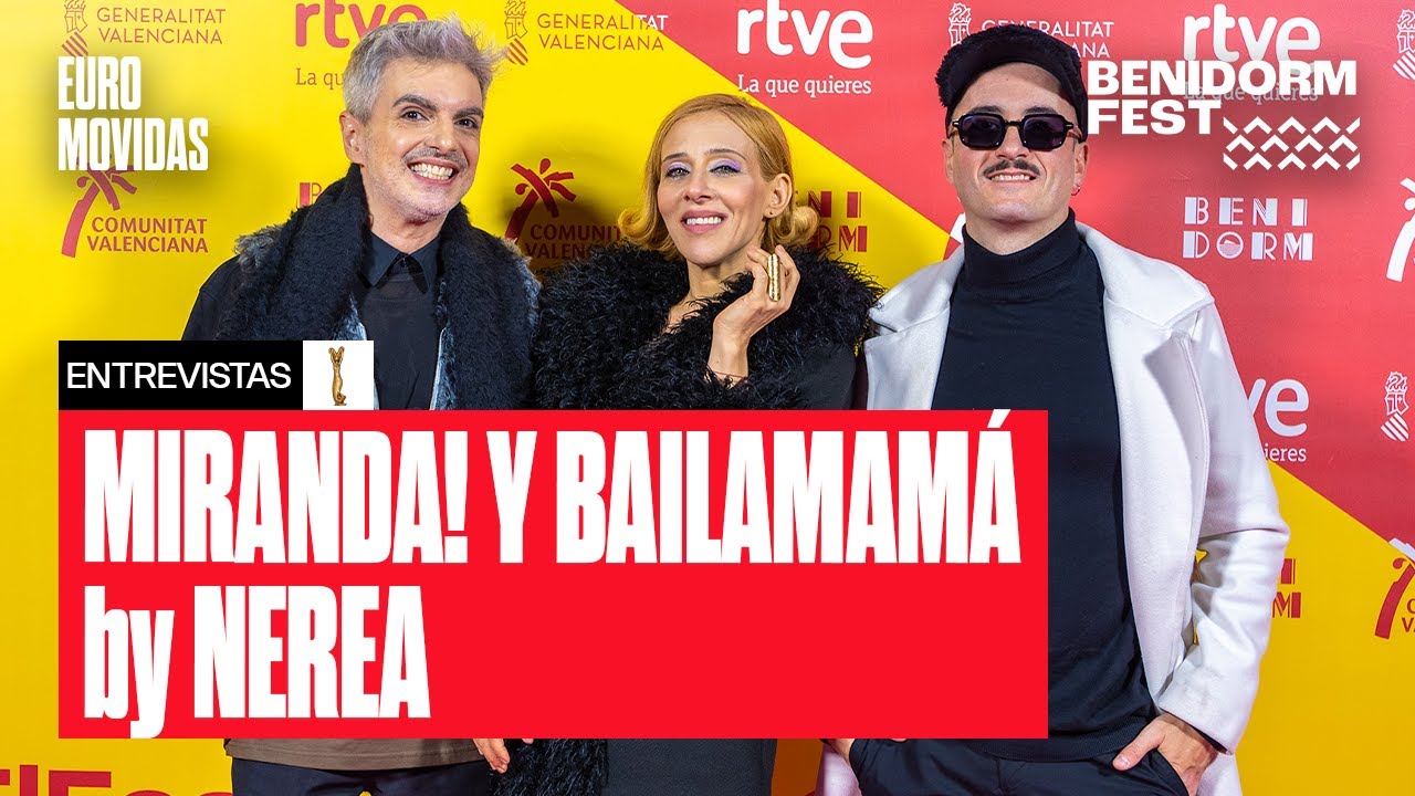 MIRANDA! & BAILAMAMÁ en la ALFOMBRA FUCSIA (by Nerea) | BENIDORM FEST 2026 | Euromovidas