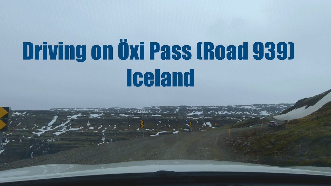 Driving on the Öxi Pass (road 939) in Iceland