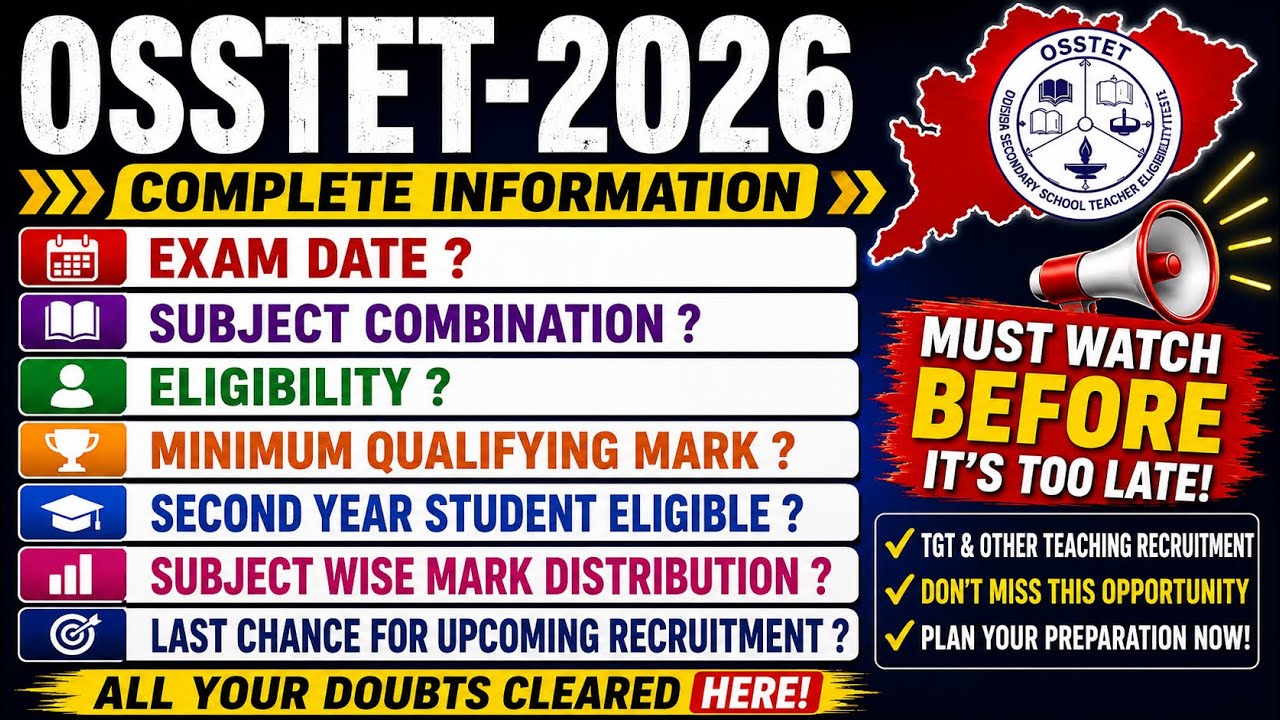 OSSTET NOTIFICATION 2026 | ELIGIBILITY, EXAM PATTERN , QUALIFYING MARKS , SUBJECT COMBINATION || 