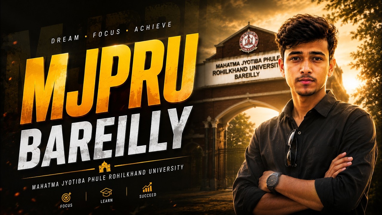 MJPRU Review: B.Tech, BBA, B.COM, BDS, MBBS & B.Pharma Reality | Fees, Hostel & Placements 🎓