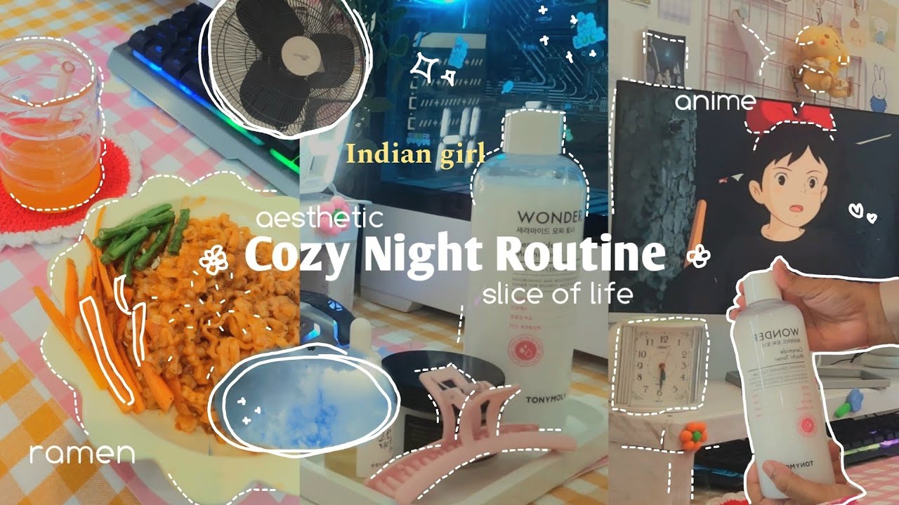 6pm NIGHT ROUTINE of an Indian girl 🌸 chill night, ramen , anime , skincare 🍜 slice of life 🍥✨