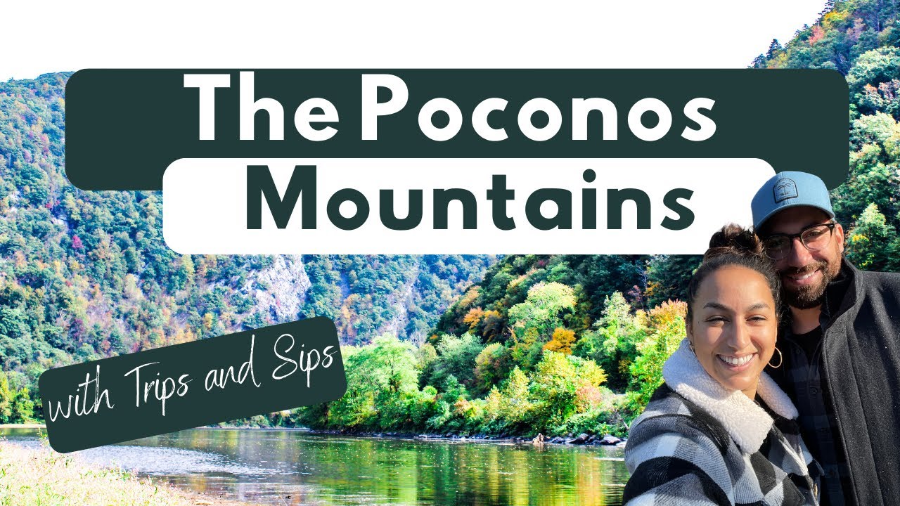Pocono Mountains- Things to Do
