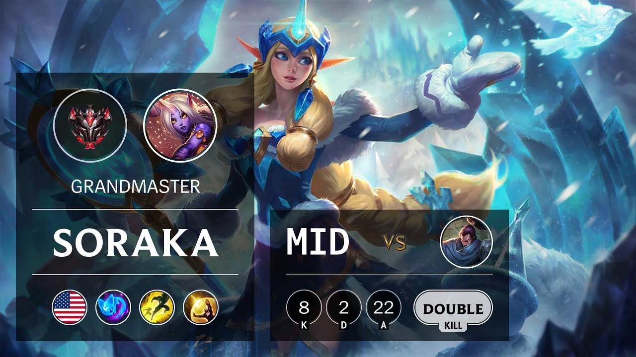 Soraka Mid vs Yasuo - NA Grandmaster Patch 9.9