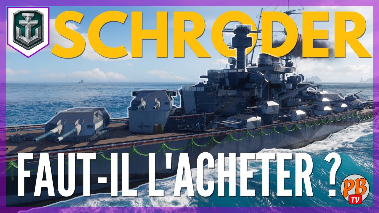 [WoWs FR] ADMIRAL SCHRÖDER - REVUE DU CROISEUR T9 ALLEMAND - WORLD OF WARSHIPS (français)