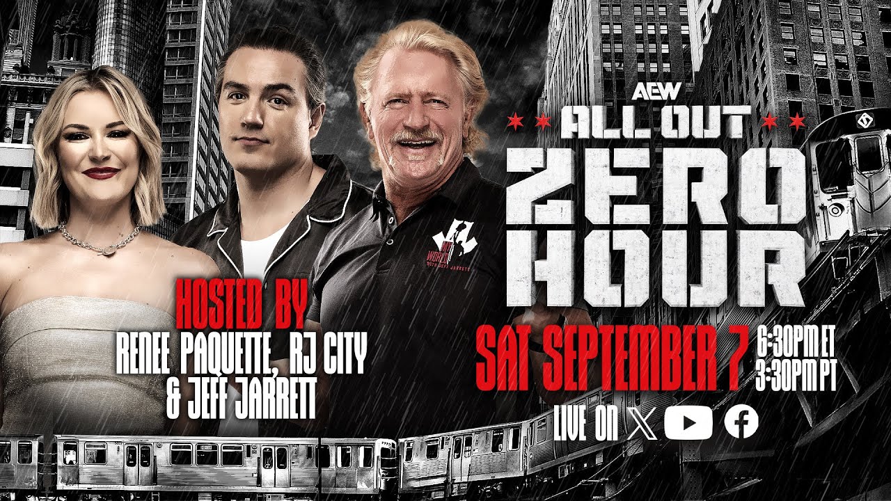 Zero Hour - AEW: All Out Chicago Pre Show - LIVE this Saturday at 6:30pm ET / 3:30pm PT