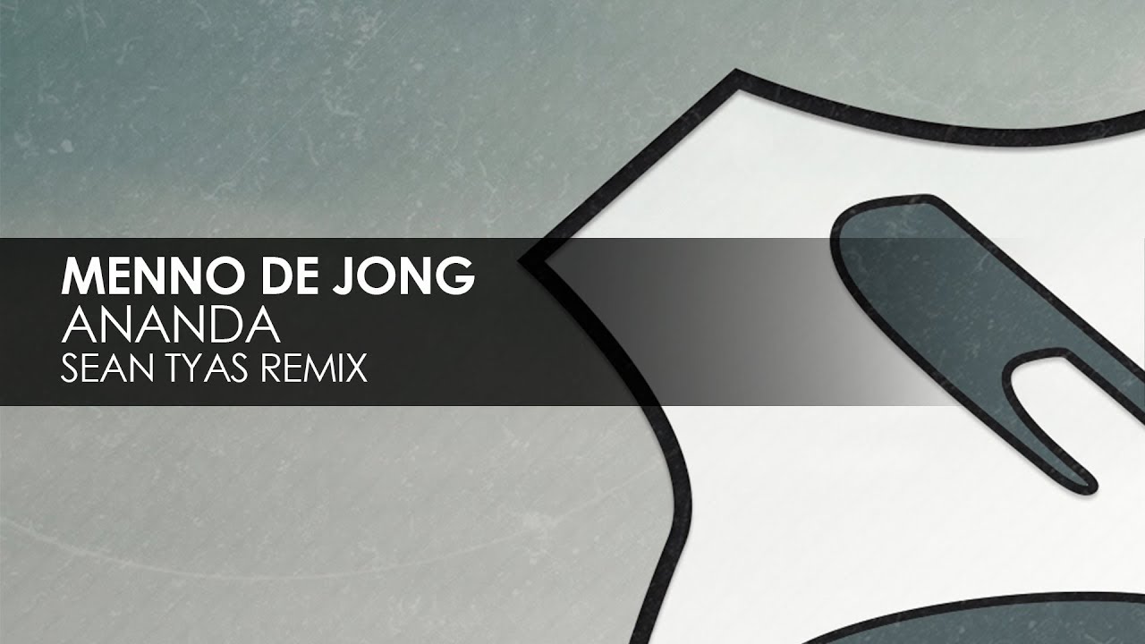 Menno de Jong - Ananda (Sean Tyas Remix)