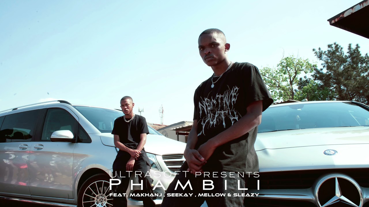 ULTRASOFT - Phambili (feat. Makhanj , Seekay , Mellow and Sleazy)