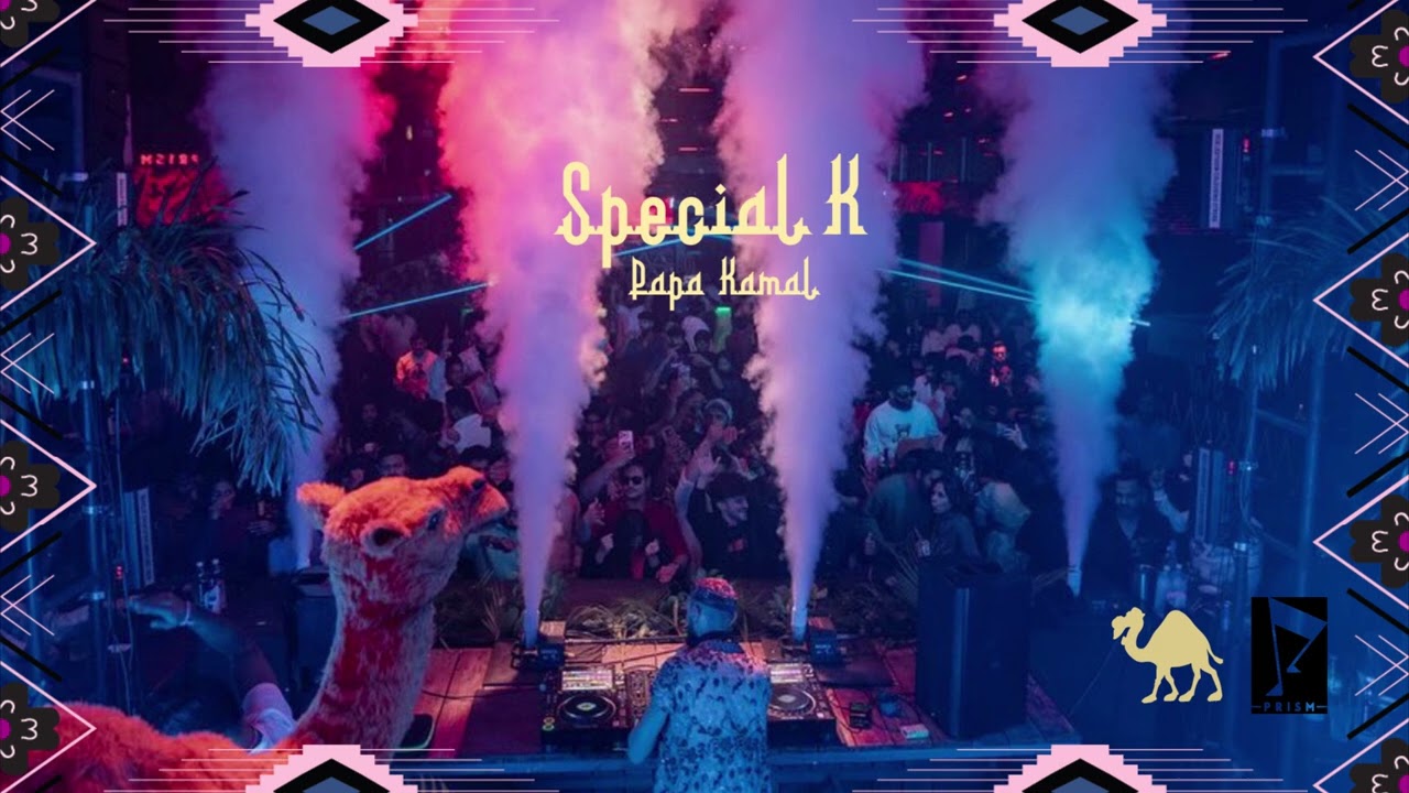 Papa Kamal X Prism turns 7 - HYD / INDIA - Oriental Mediterranean fusion House mix 30-11-2025
