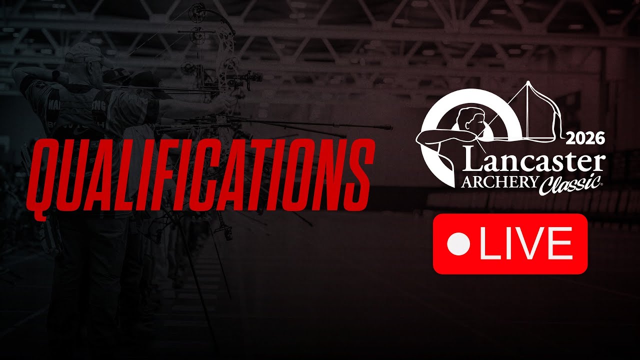 🔴 LIVE 2026 Lancaster Archery Classic | Friday 4:30 PM Line