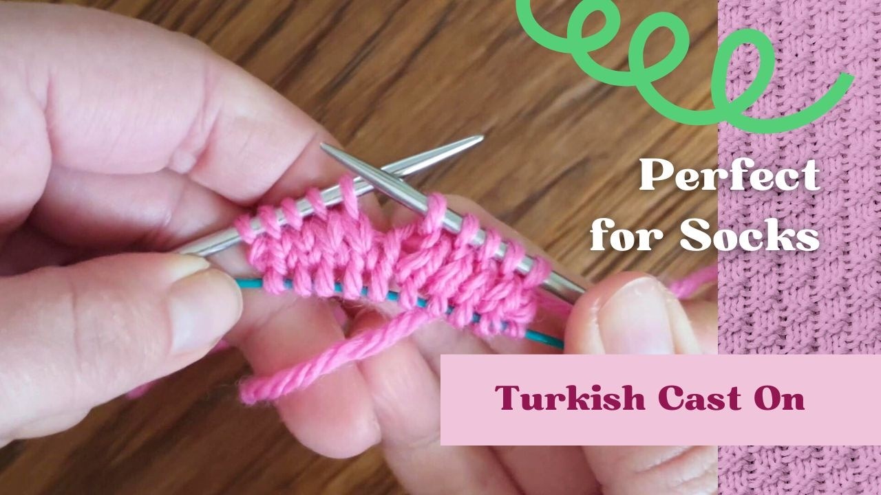 Turkish Cast On For Socks (Easy)