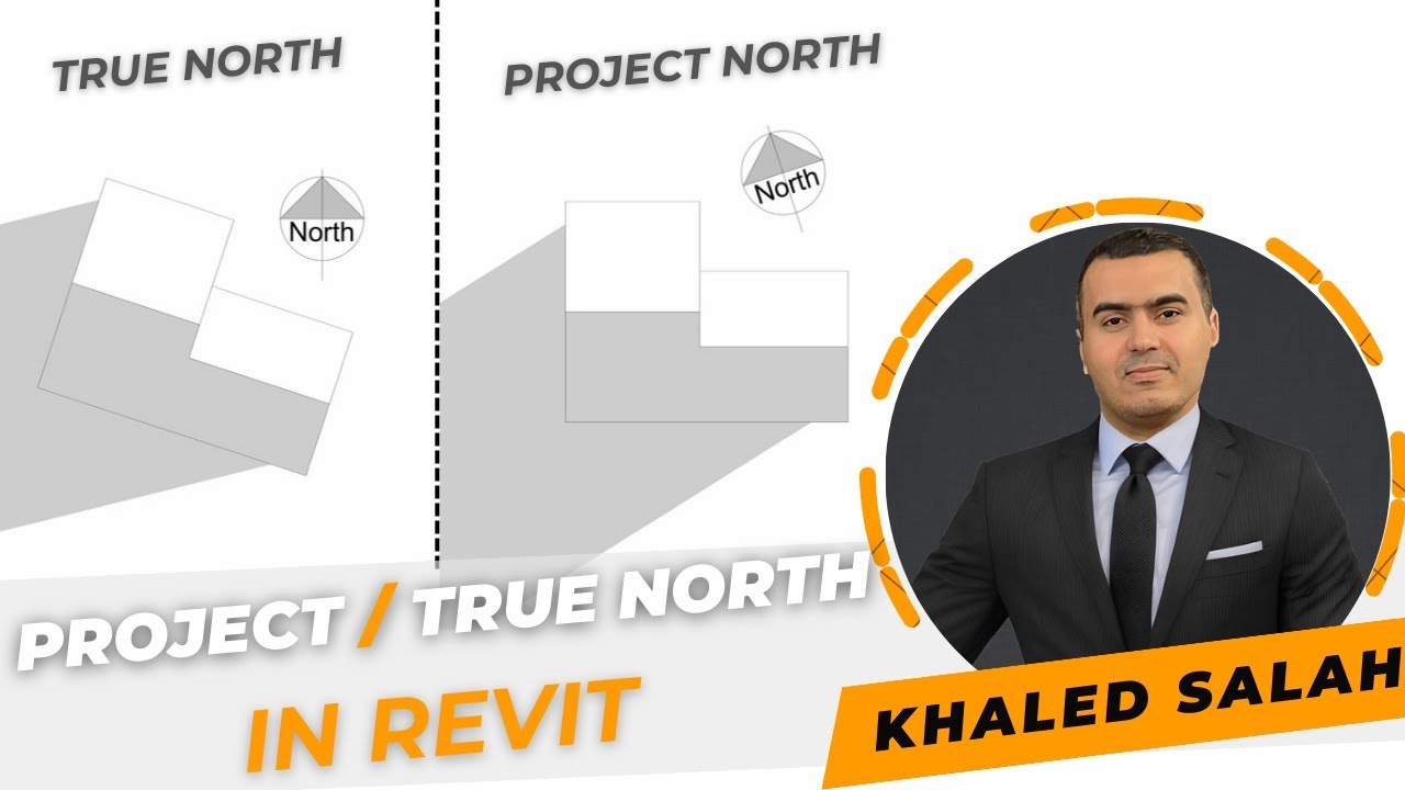 PROJECT / TRUE NORTH IN REVIT | الفرق بين الشمال الطبيعي وشمال الرسم في الريفيت