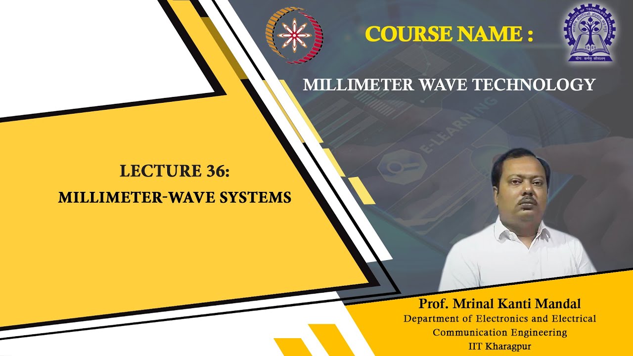 Lecture 36 : Millimeter-Wave Systems