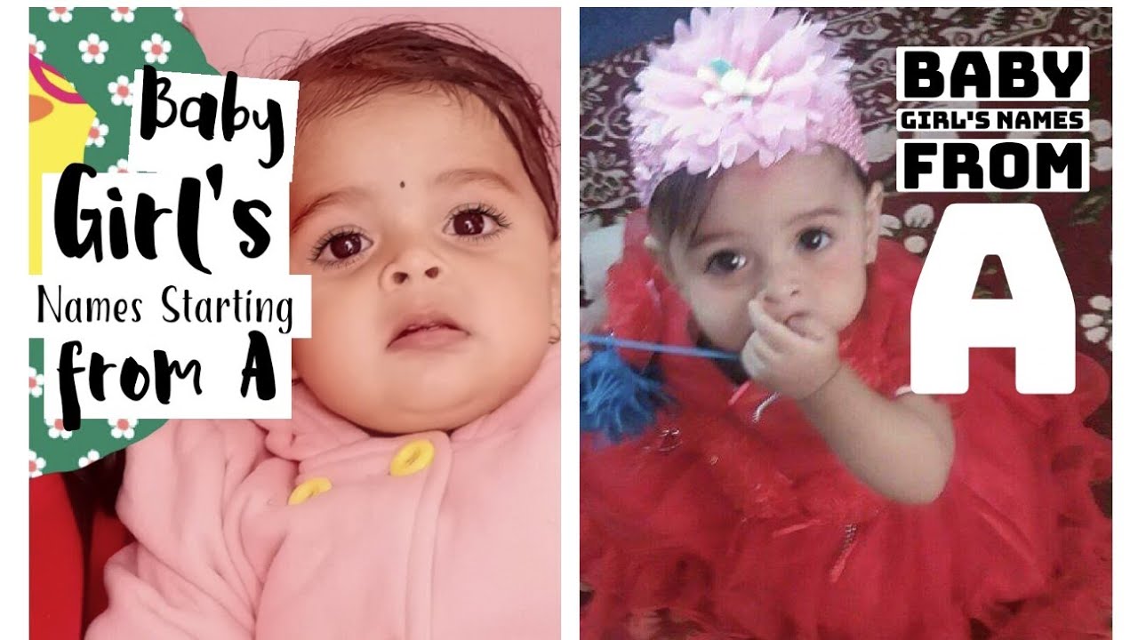 Latest Baby girl's  names Starting from A. Unique Baby Girl's Names 2020