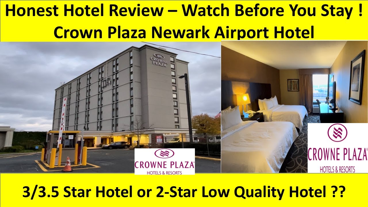 Watch Before You Stay! : Crown Plaza Newark Airport Hotel. Honest Hotel Review. Newark NJ USA. YIKES