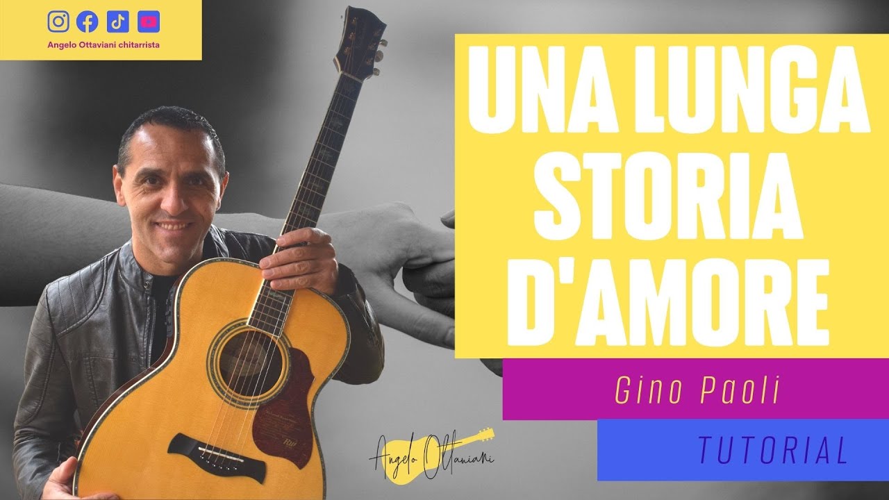 Una Lunga Storia D'Amore - Gino Paoli - Chitarra