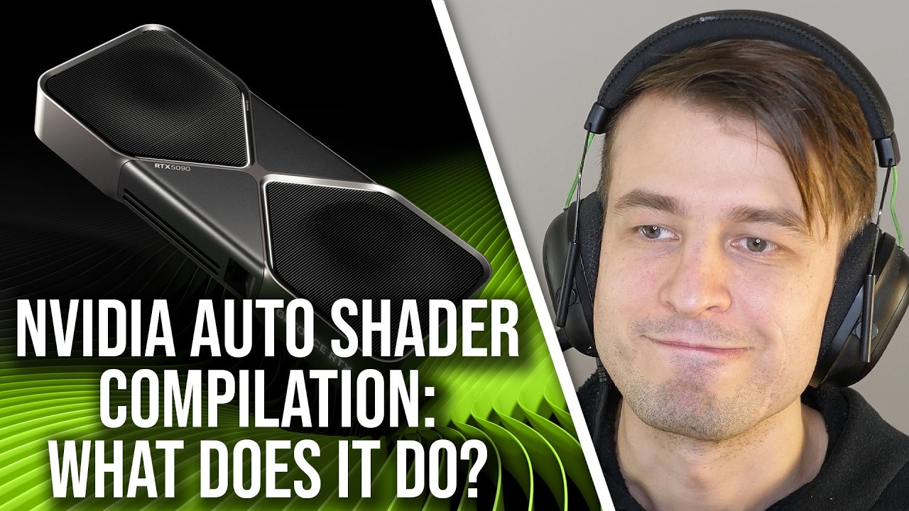 Nvidia Auto Shader Compilation - What Does It Actually Do?