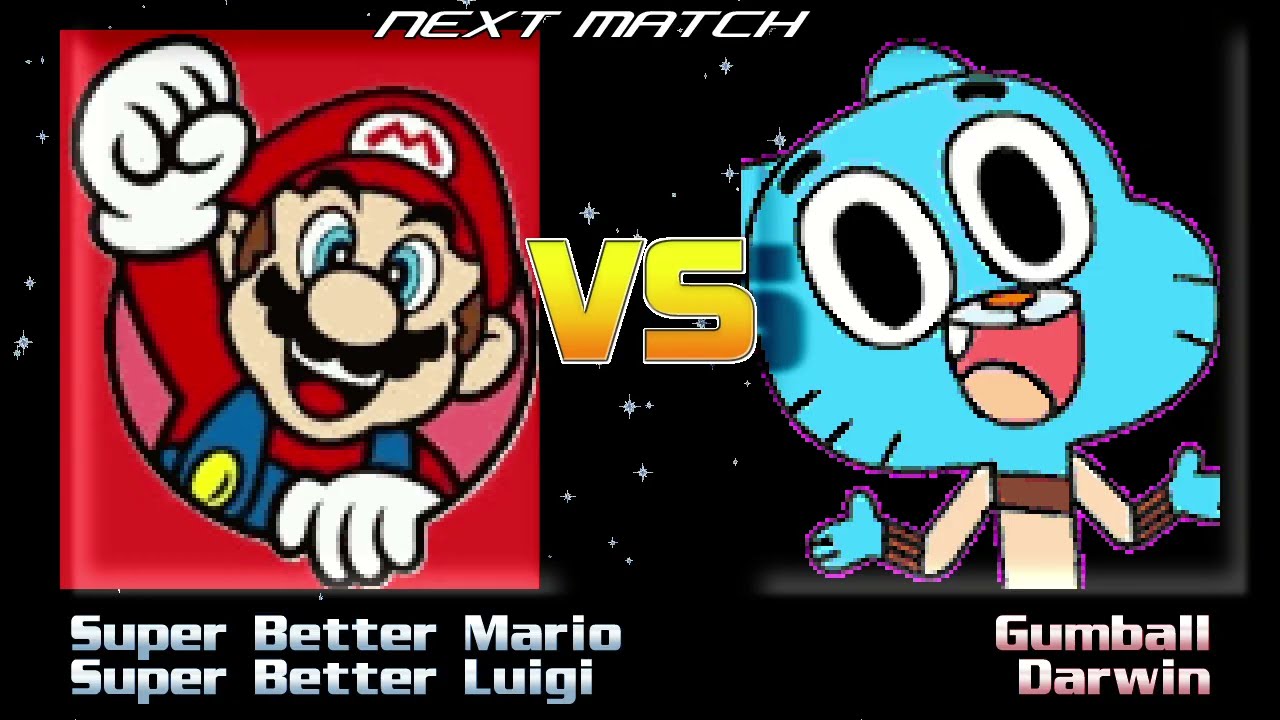 Mugen Request - Super Better Mario and Super Better Luigi VS Gumball and Darwin