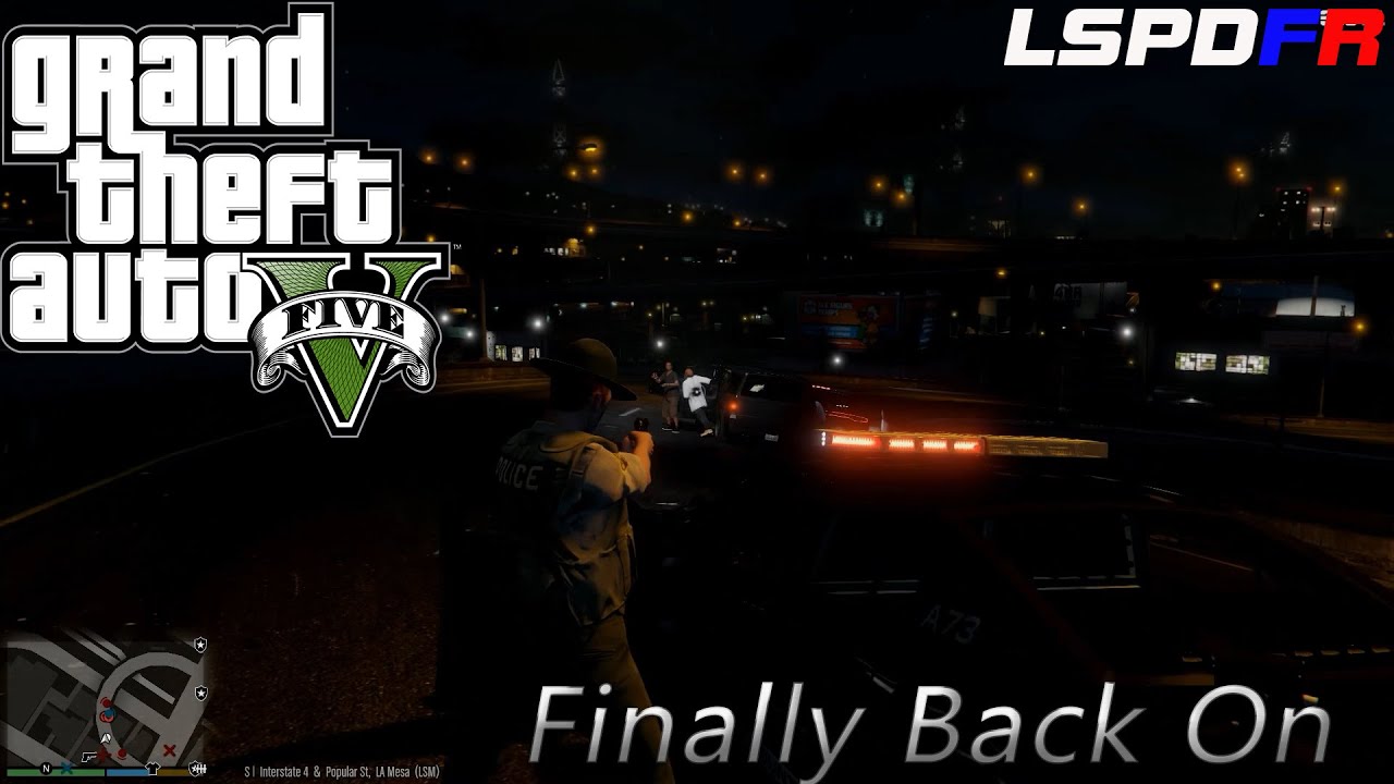 GTA 5 LSPDFR - FINALLY BACK ON!