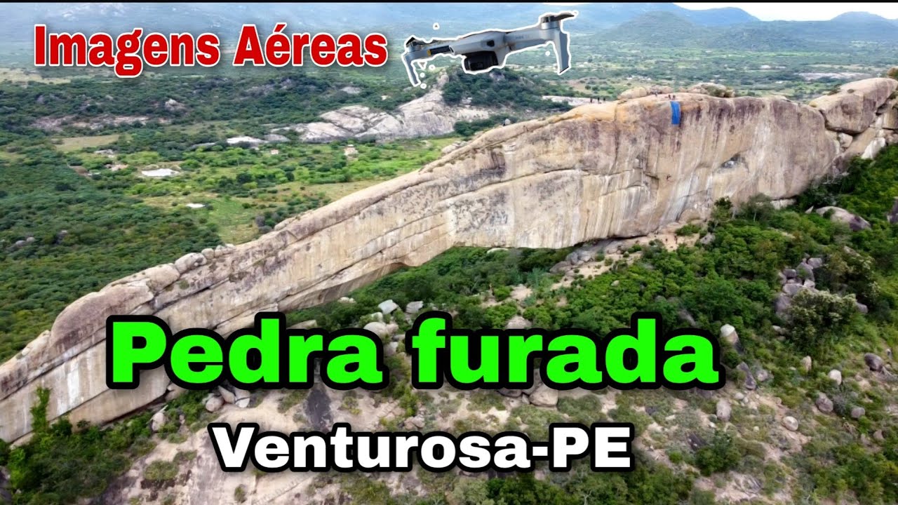 IMAGENS AÉREAS DA PEDRA FURADA EM VENTUROSA-PE LUGAR INCRÍVEL (INÉDITO) #pedrafurada #venturosa