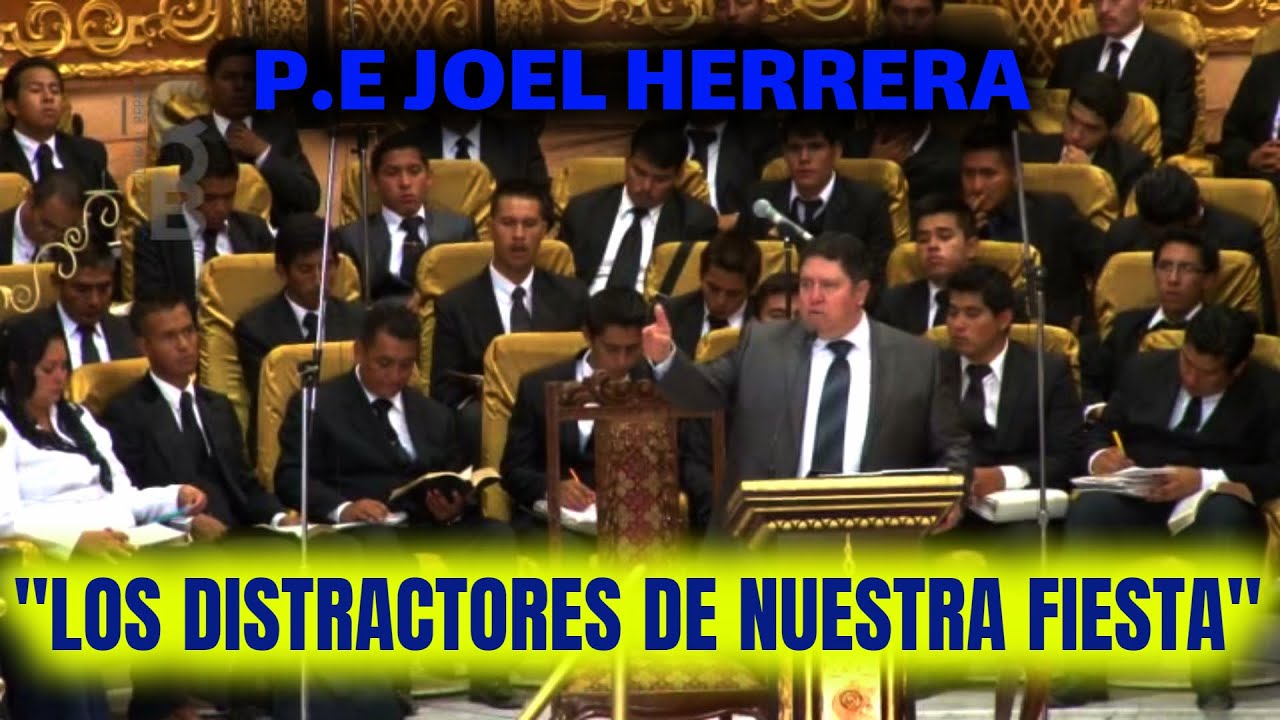 LLDM Pastor Joel Herrera Tema Distractores de nuestra fiesta / escuela dominical lldm