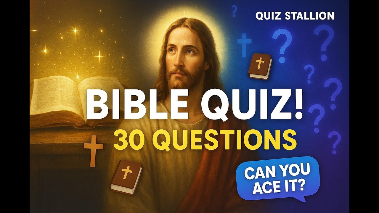 Can You Score 30/30 on This Bible Trivia Challenge?