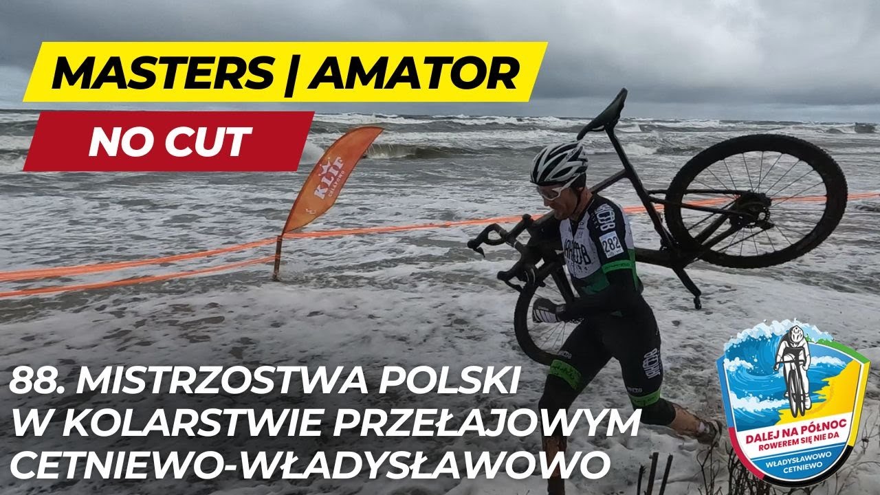 CYCLOCROSS | BEZ CIĘĆ | MASTERS | AMATOR | Mistrzostwa Polski 2025 | Cetniewo-Władysławowo
