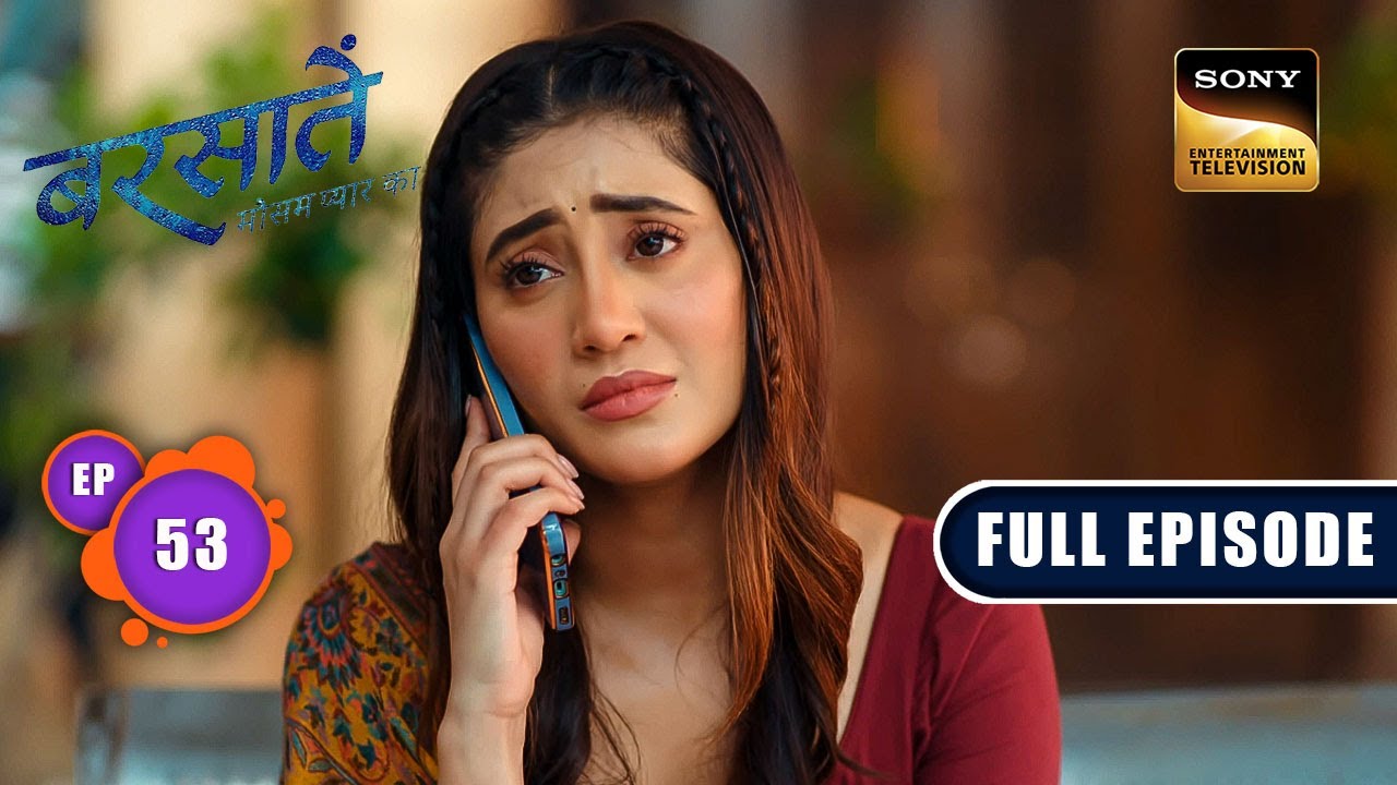 Aradhana's Jealousy | Barsatein - Mausam Pyaar Ka | Ep 53 | Full Episode | 20 September 2023