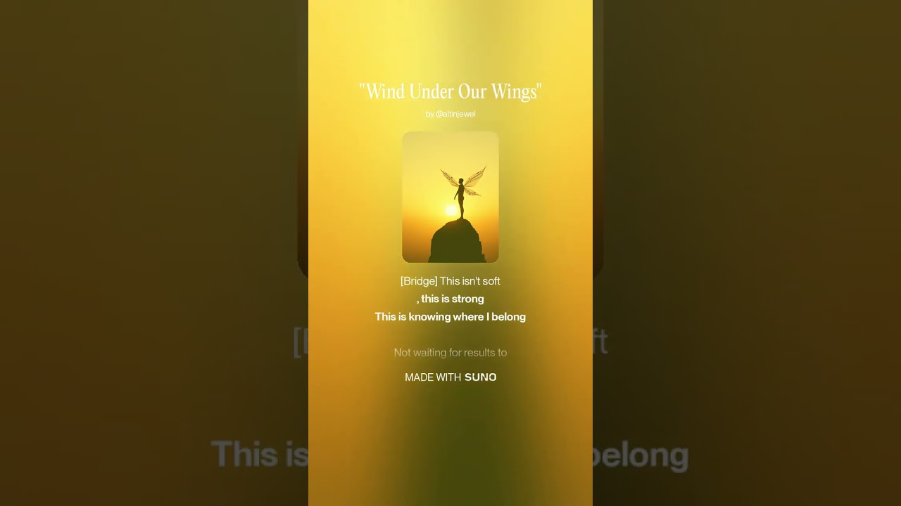 Wind Under Our Wings  1