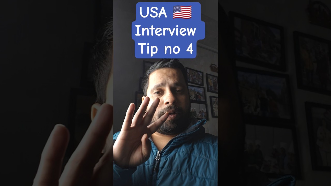 USA 🇺🇸 Interview Tips No 4 