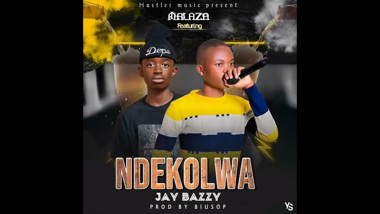 Malaza ft jay bazzy _ndekolwa (official music)