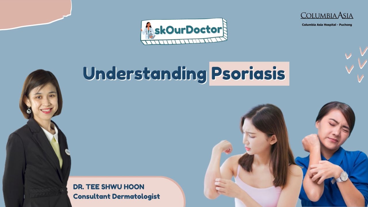 Understanding Psoriasis