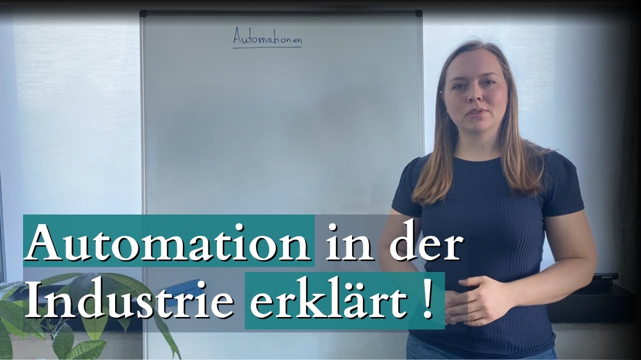 Automation in der Industrie einfach erklärt