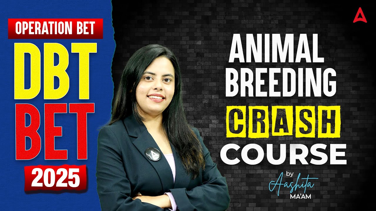 DBT BET 2025 | Operation BET Series | Animal Breeding Explained by Aashita Ma’am