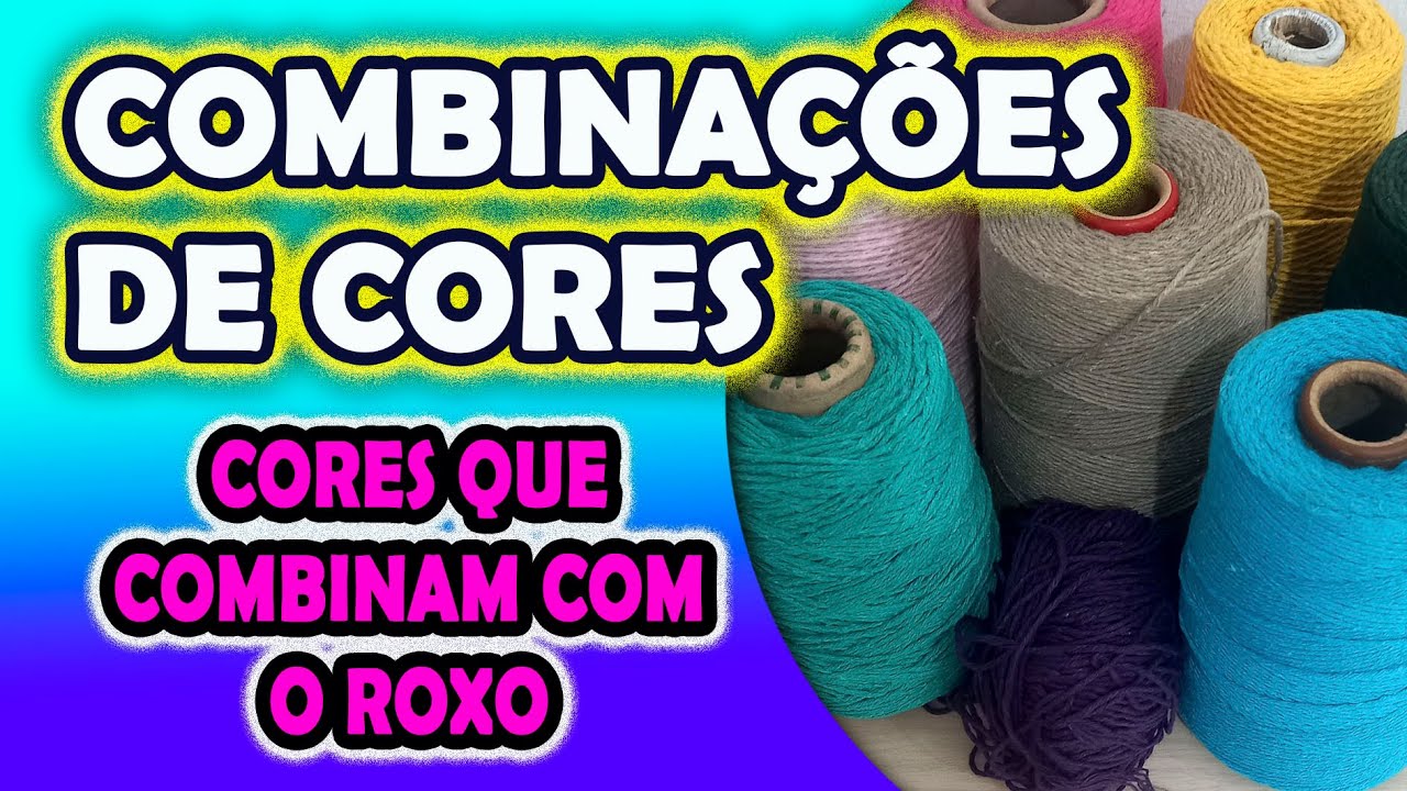 CORES QUE COMBINAM COM O ROXO