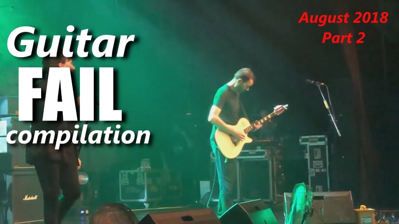Guitar FAIL compilation August 2018 Part 2 | RockStar FAIL