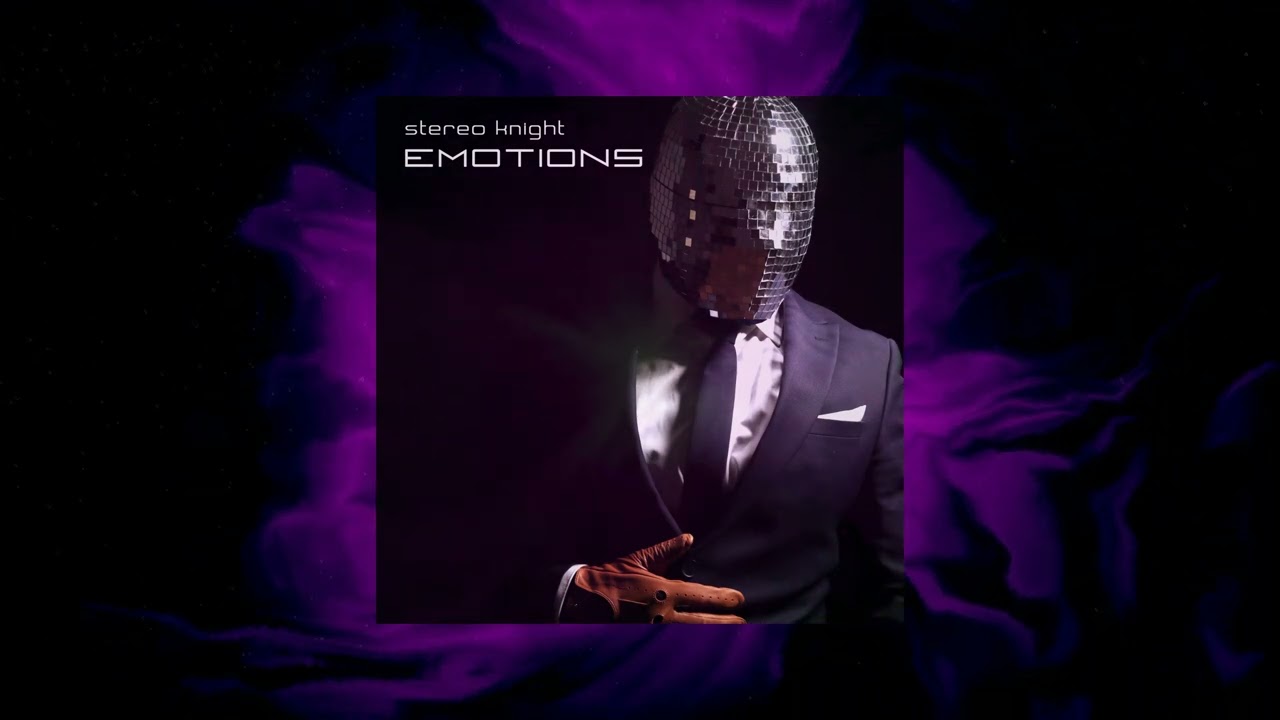 stereo knight - Emotions (Visualizer)