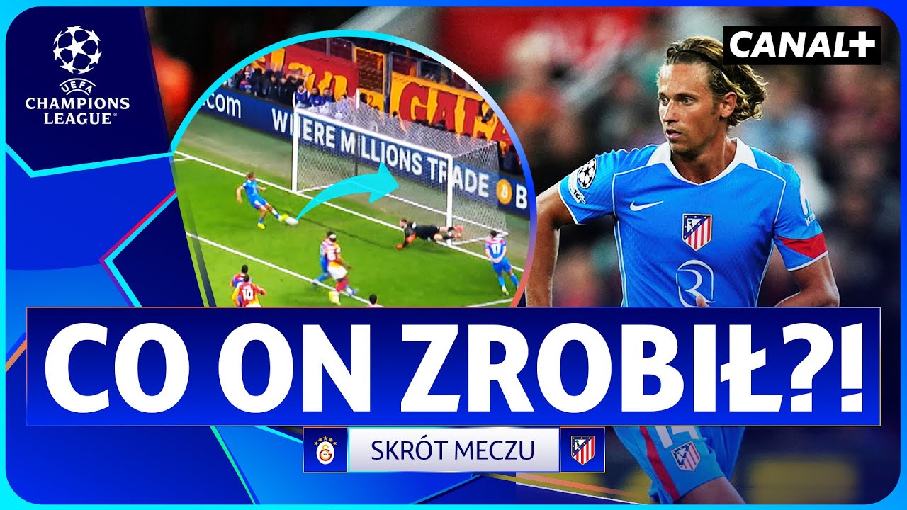 CO ZA BŁĄD LLORENTE! ATLETICO GUBI PUNKTY! GALATASARAY - ATLETICO, SKRÓT MECZU