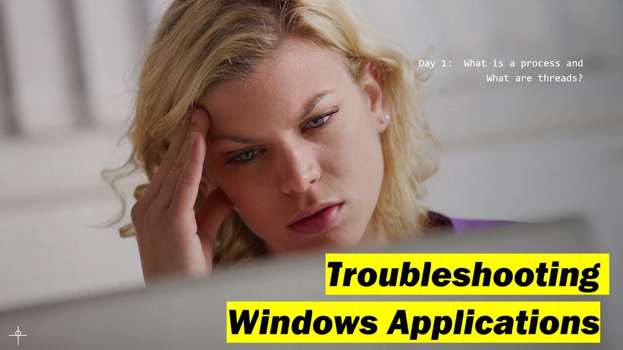 День 1: Устранение неполадок приложений Windows. Что такое процесс и какие темы?
