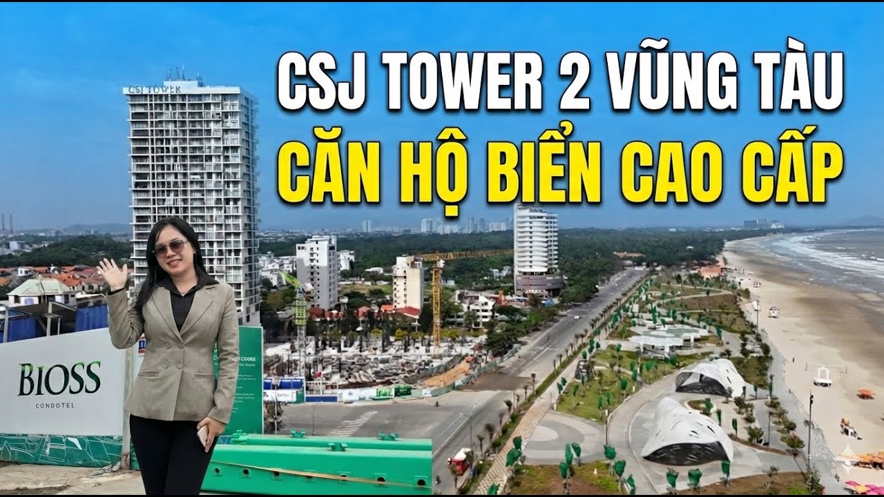 Căn Hộ CSJ Tower 2 Vũng Tàu I Cập Nhật Tiến Độ Xây Dựng Căn Hộ Biển Bãi Sau Vũng Tàu