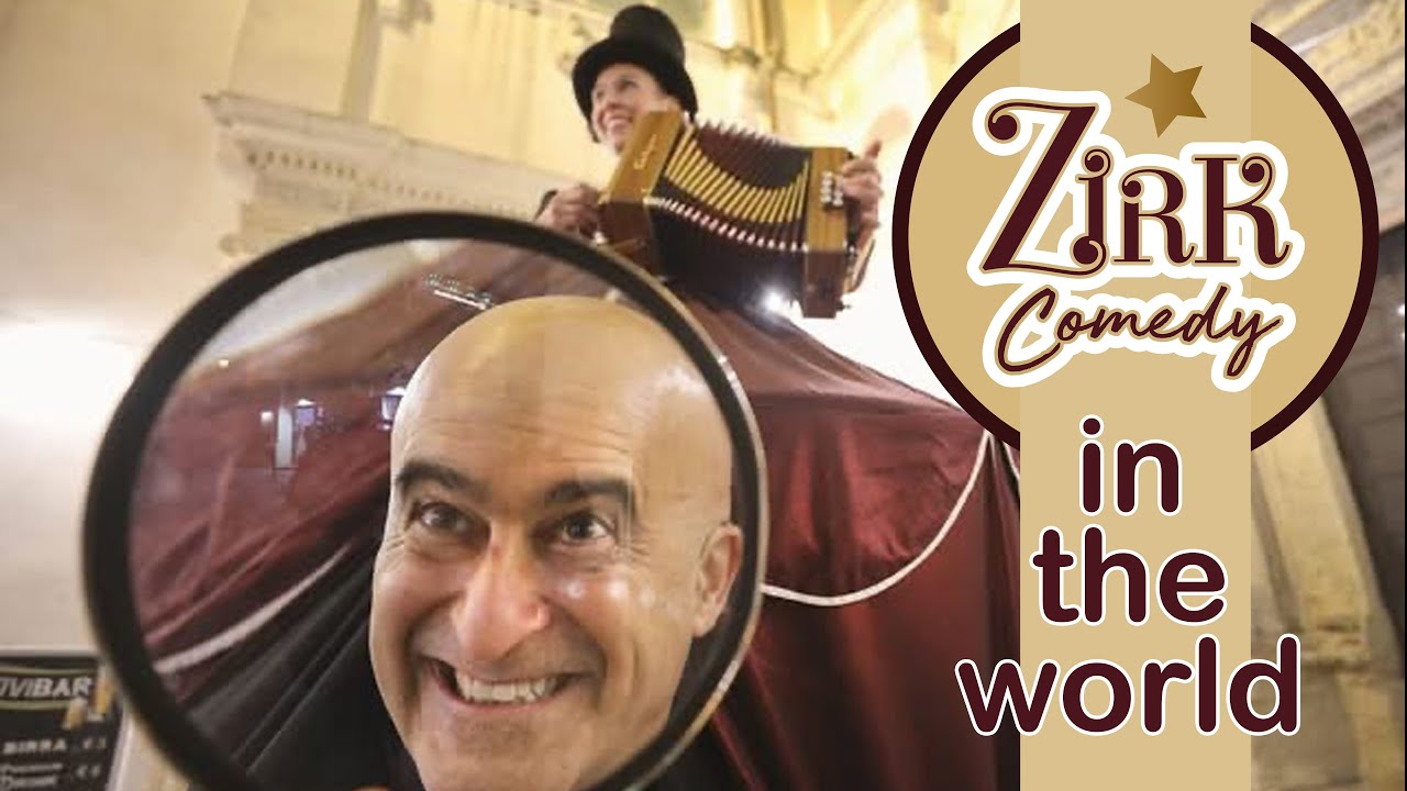 ZIRK COMEDY IN THE WORLD