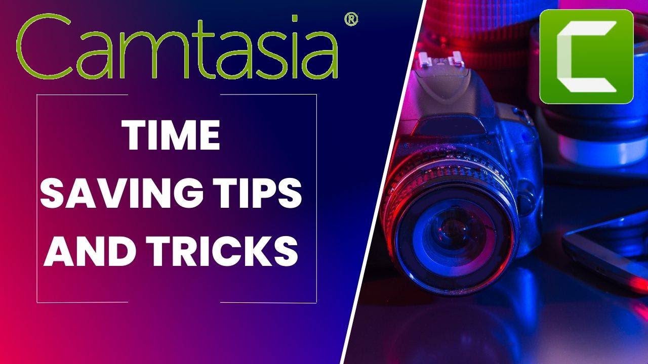 10 Time Saving Tricks in Camtasia  2022 (Advanced Training) #camtasia2022 #camtasia