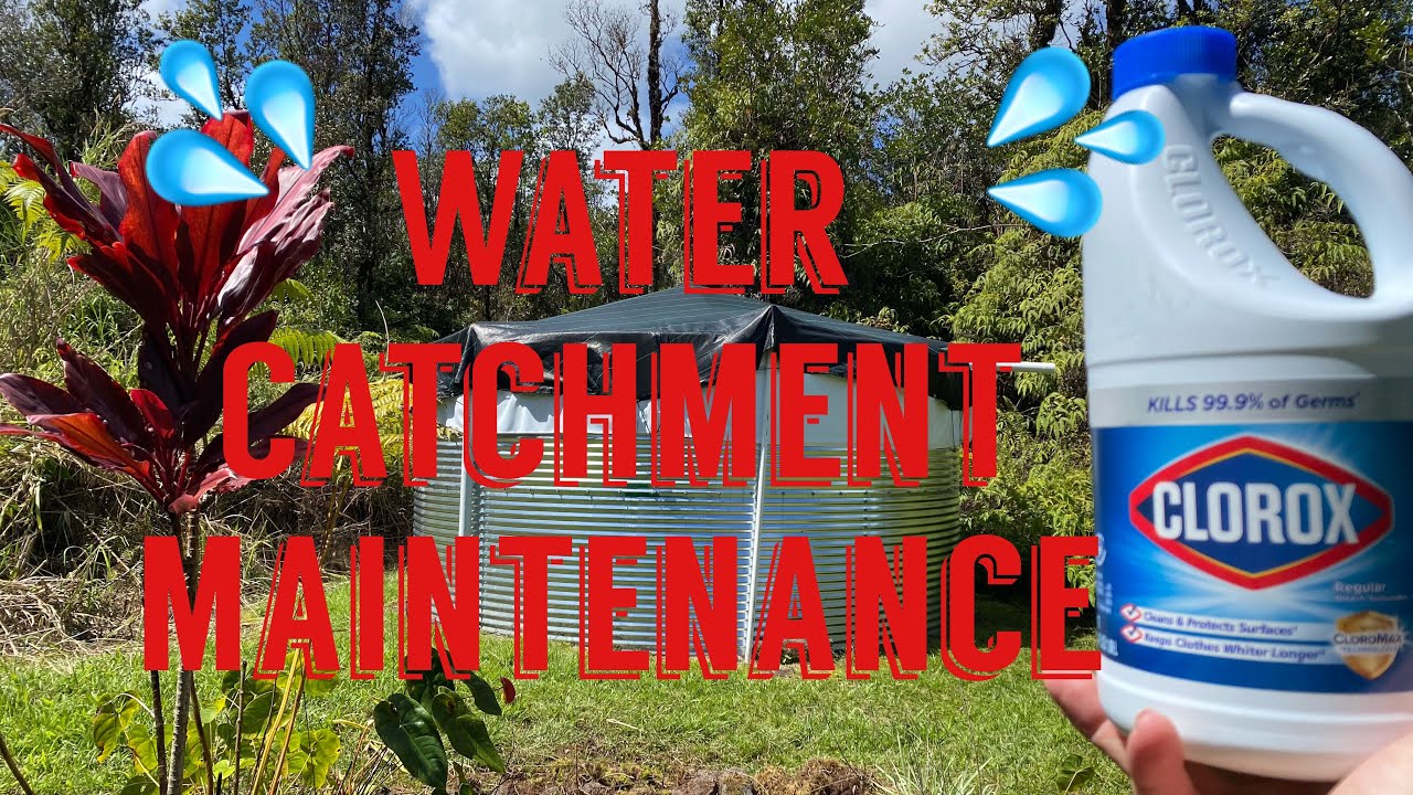 Water Catchment Maintenance